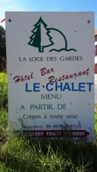 Station de La Loge des Gardes, Le Chalet