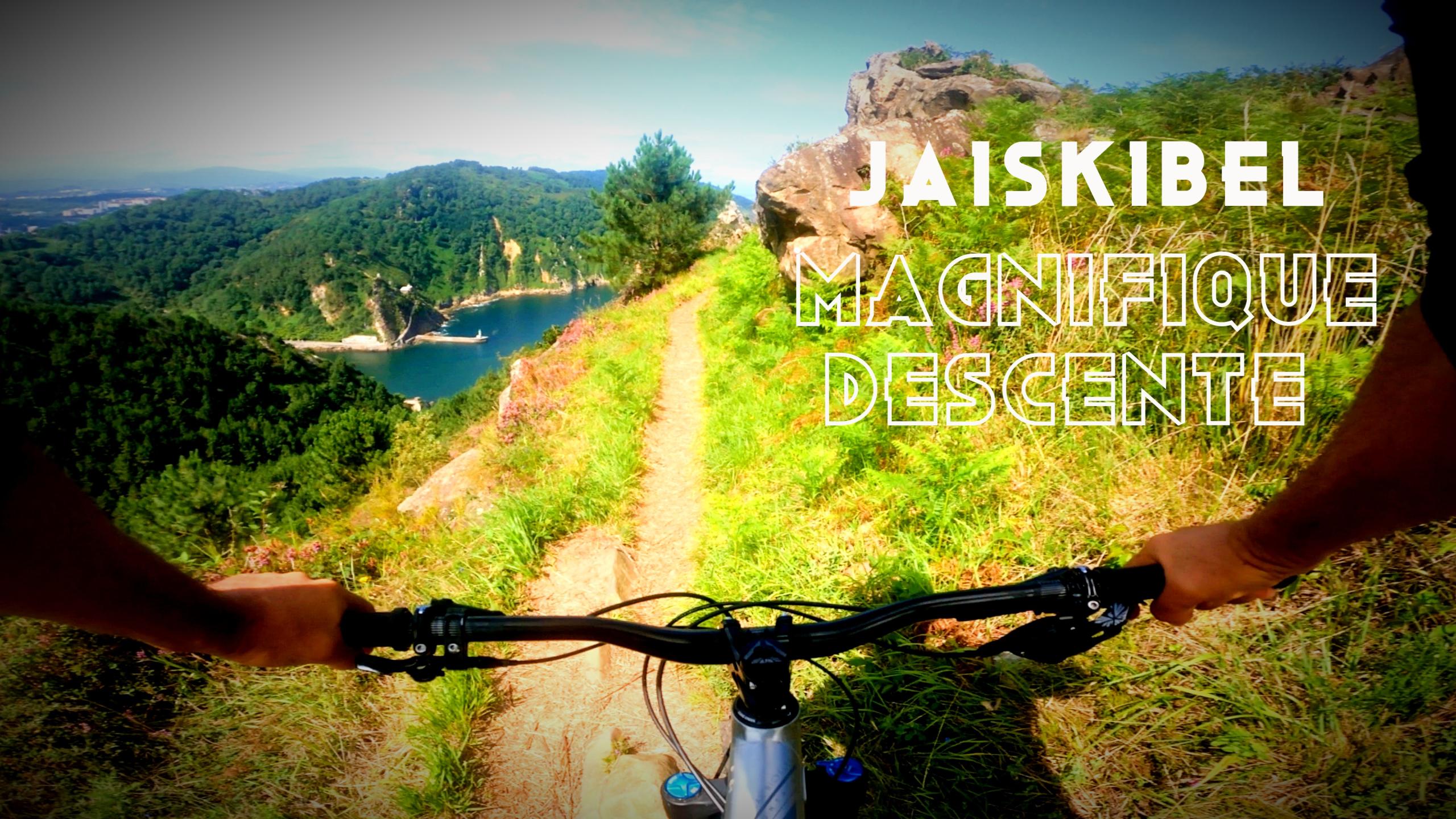 Jaïskibel - Descente vers Pasaïa